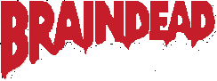 Braindead / Dead Alive Banner